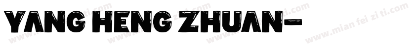 yang heng zhuan字体转换